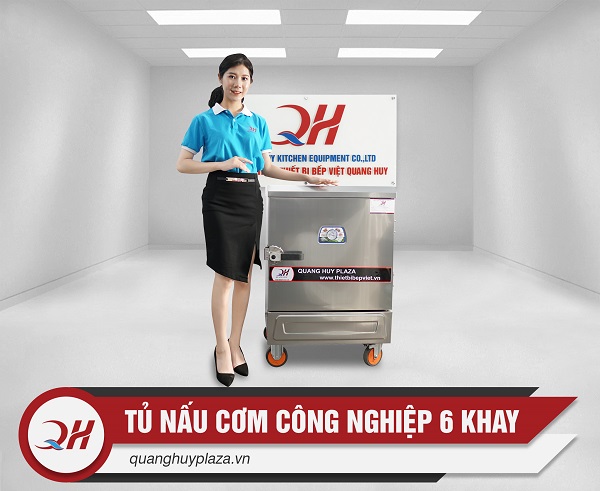 Qung Huy phân phối tủ nấu cơm công nghiệp bằng gas 6 khay trên Toàn Quốc
