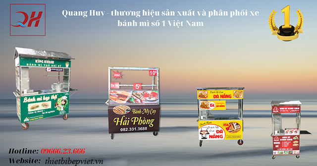 Quang Huy - Địa chỉ mua xe bánh mì chất lượng, giá rẻ, Gợi ý địa chỉ mua xe bánh mì