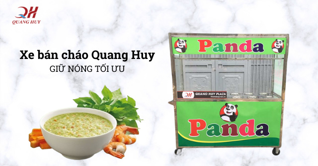 Xe bán cháo Quang Huy, tủ giữ nóng thức ăn