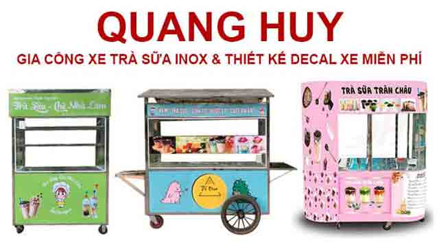Quang Huy nhận thiết kế xe bán trà sữa theo yêu cầu